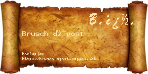Brusch Ágost névjegykártya